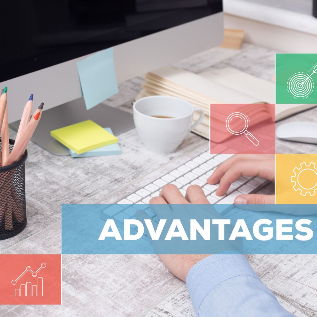 Advantages